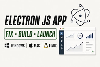 develop and fix electron js desktop apps for windows and mac