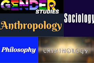 work on criminology gender studies anthropology philosophy sociology