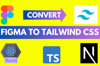 convert figma to react js,figma to next js,typescript and figma to tailwind CSS