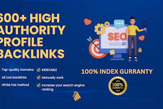create 700 high domain authority indexable profiles backlinks