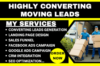 generate high converting moving transport logistics freight cargo shipping leads