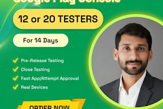 provide 12 testers for google play store closed testing for 14 days