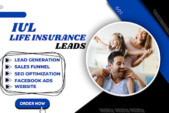 insurance leads iul insurance leads life insurance leads insurance website