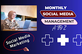 be your monthly social media manager, monthly management, digital marketing