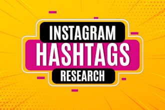 research instagram hashtags to grow your instagram organically