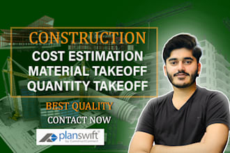 do cost estimation, material takeoff, and quantity takeoff