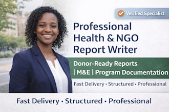write professional health, ngo, and program reports