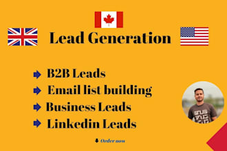do high quality USA UK canada email list building, b2b lead generation