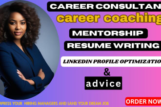 be your career consultant and coacher