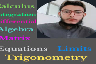 help you in calculus,integration,differential,trigonometry