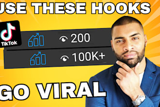 send 100 perfect hooks to make your tik tok videos go viral
