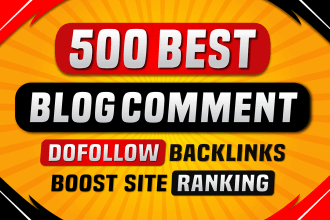 build 500 SEO dofollow blog comment backlinks high da pa