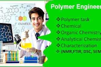 do research on polymers, composites, organic chemistry and material task