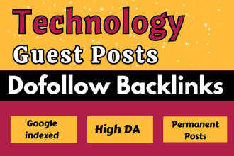 publish high da technology guest posts with dofollow SEO backlinks
