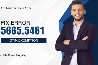 fix amazon listing brand error 5665, 5461 and approve gtin exemption