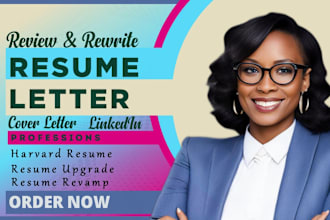 review, revamp, upgrade, and edit resume, CV, write cover letter