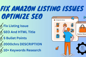 fix amazon listing issues, optimize SEO and create variation listing