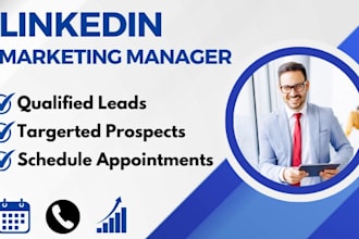 be your linkedin marketing manager and b2b sales manager
