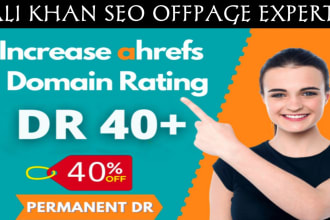 increase ahrefs domain rating to DR 30 plus