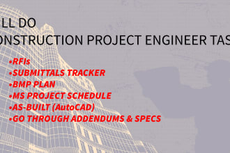 project engineer tasks submittals, rfis, takeoffs, schedule, draw asbuilts