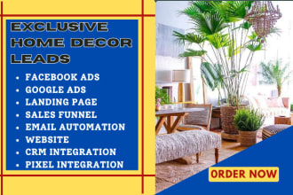 generate home decoration leads interior decoration leads interior design leads