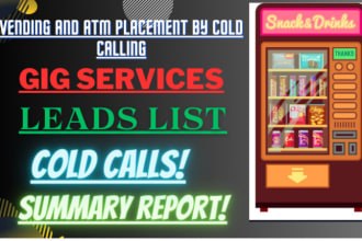find vending machine locations or atm  via  cold calling
