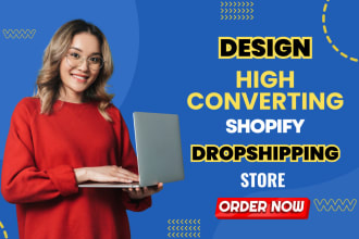build high converting shopify store design, shopify dropshipping website