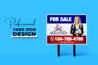 design professional real estate yard sign, custom minimalist lawn signs