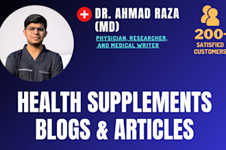 write health supplements articles and blogs as a doctor