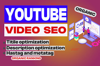 perform the best video seo to raise your video rank on youtube