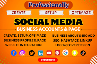 perfect all social media accounts, create, setup, and optimize