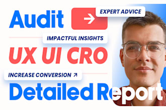 conduct a website review, UX UI cro audit, usability testing to boost conversion