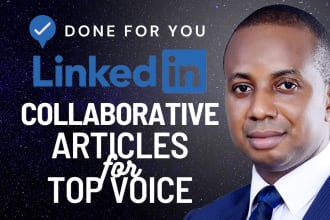 write your linkedin collaborative articles for top voice