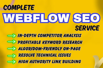 a complete webflow SEO service for google top ranking