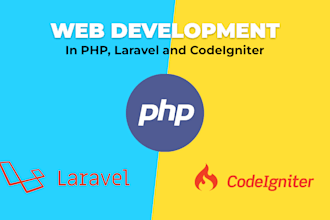 develop, fix and customize laravel, php and codeigniter