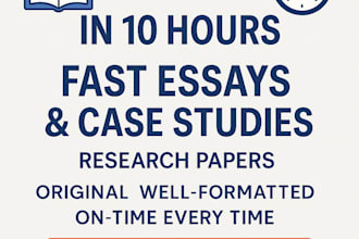 write well researched essays, summaries, case studies fast