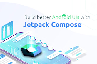 develop your android mobile app using native jetpack compose