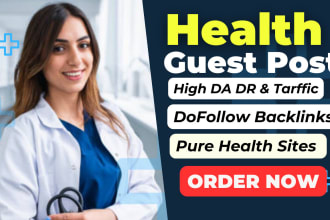 publish health guest post on a high da health blog with dofollow backlinks