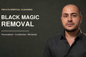 remove black magic, witchcraft, evil spells, voodoo, curse and hex for you