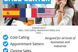 make cold calls and provide a premium call center