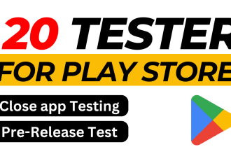 provide 20 testers for google play close app testing and pre release testing