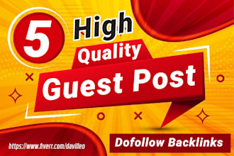 do publish 5 high quality guest post dofollow seo backlinks