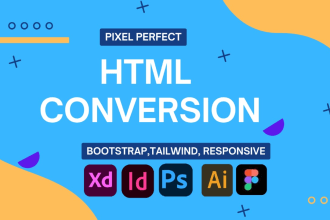 convert your figma design to HTML and psd to HTML responsive