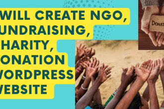 create ngo, fundraising, crowdfunding, charity, donation, nonprofit website