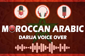 record a moroccan darija arabic voice over