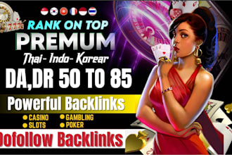 provide thailand korea singapore hong kong indonesia high DR da SEO backlinks