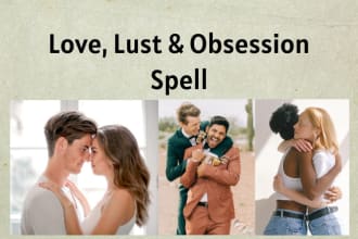 offer love lust and obsession spell