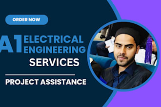 do electrical engineering tasks, documentation, designs, reports, and project