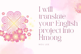 provide professional english to hmong translation services