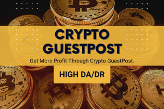do crypto, forex, blockchain, guest post, niche edit on high da crypto blog